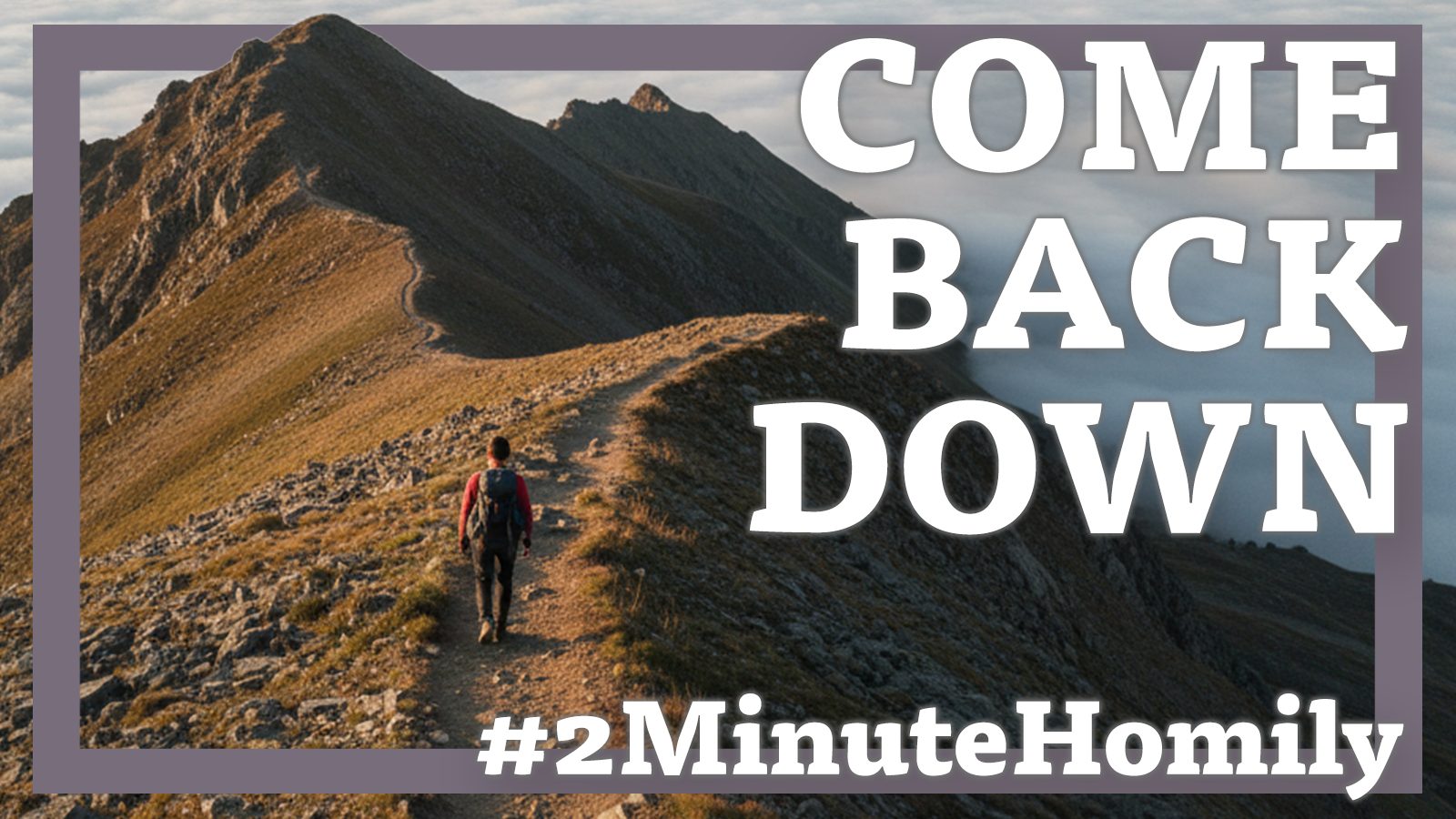 Come Back Down